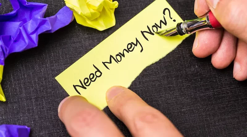 What Should You Do if You Need Money Now
