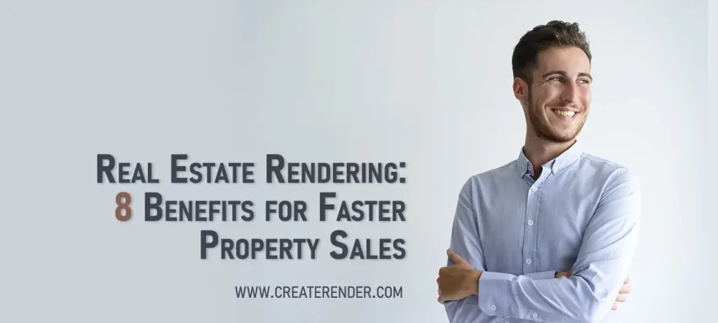 How 3D Rendering Helps Sell Commercial Real Estate